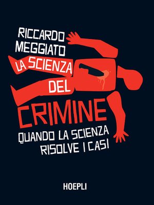 cover image of La scienza del crimine